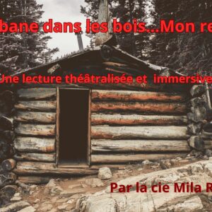 Ma Cabane dans les Bois… Mon Refuge ! // samedi, 15 novembre 2025, 17:30
