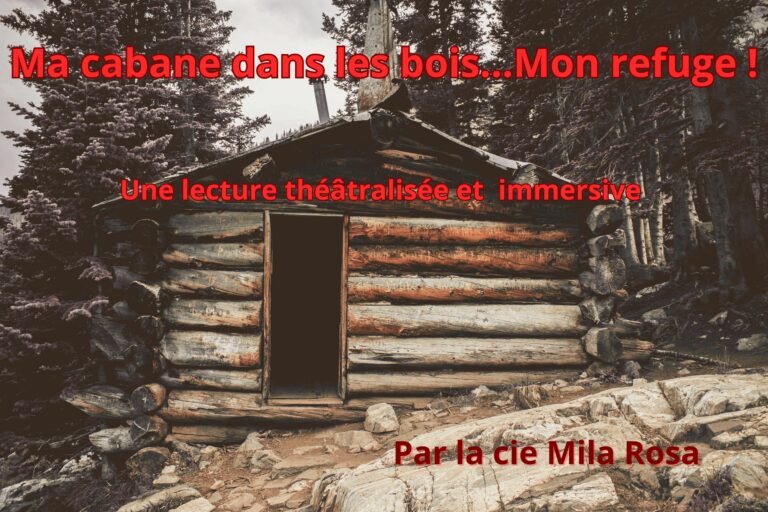 Ma Cabane dans les Bois… Mon Refuge !